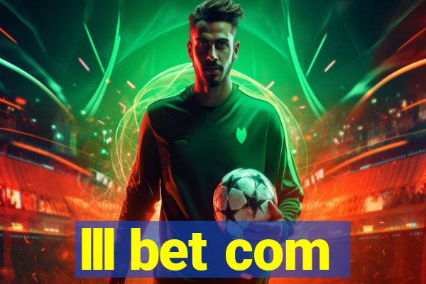 lll bet com